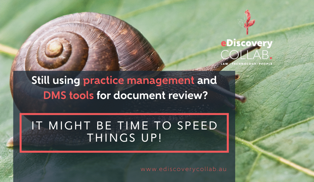 eDiscovery tools better than practice and document management systems